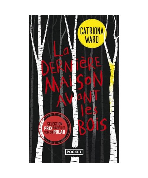 La Dernière Maison avant les bois
