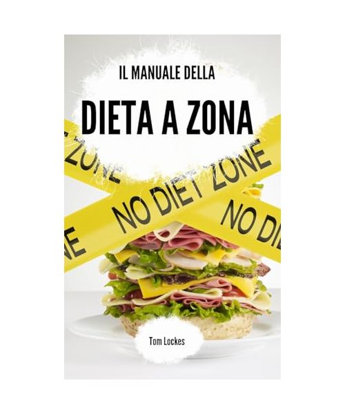 Il manuale della dieta a zona