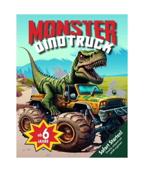 Monstertruck Dinosaurier Schatzsuche Kindergeburtstag ab 6 Jahren: Gewinnt mit dieser Schnitzeljagd ein monströses Rennen und findet verborgene Schätze - Knifflig - Los gehts! (Bravo Schatzsuche)