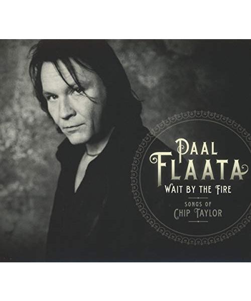 Wait By The Fire: Songs Of Chip Taylor