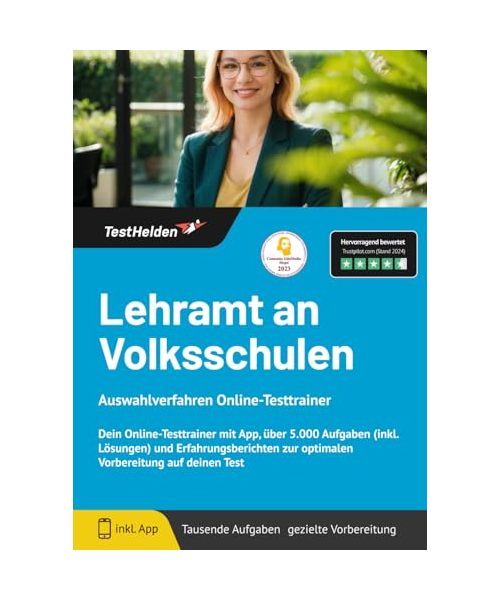 Lehramt an Volksschulen Auswahlverfahren Online-Testtrainer - Dein Online-Testtrainer mit App, über 5.000 Aufgaben (inkl. Lösungen) und Erfahrungsberichten zur optimalen Vorbereitung auf deinen Test