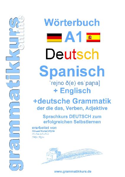 Wörterbuch Deutsch - Spanisch - Englisch A1