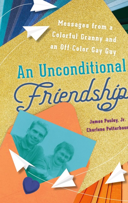An Unconditional Friendship