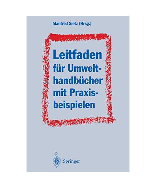 Leitfaden für Umwelthandbücher mit Praxisbeispielen