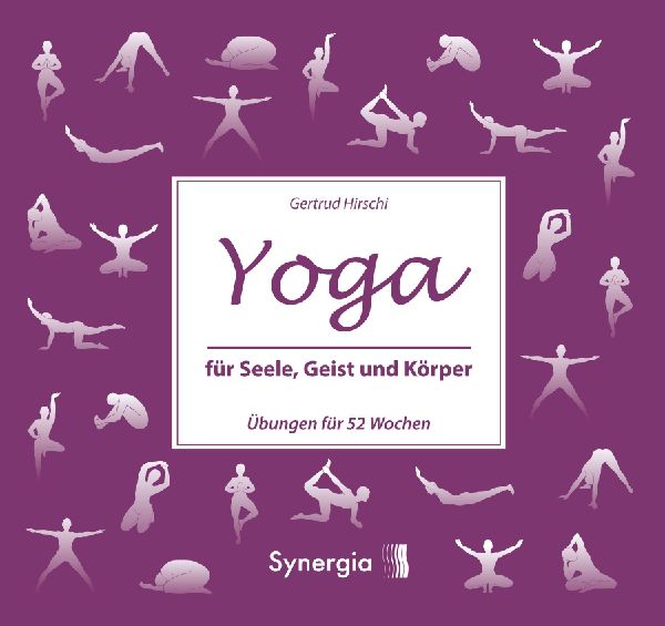 Yoga für Seele, Geist und Körper