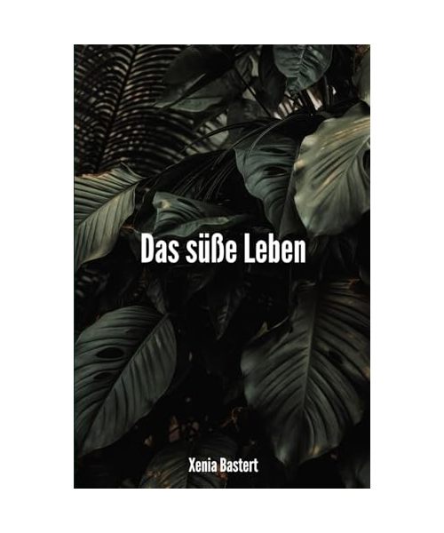 Das süße Leben