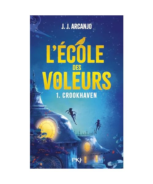 Crookhaven - Tome 01 L'école des voleurs (01)