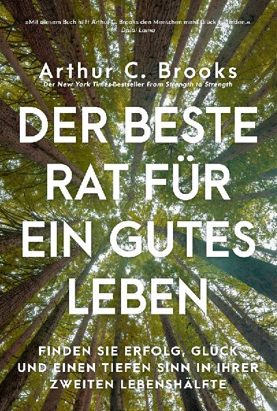 Der beste Rat für ein gutes Leben