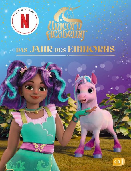 Unicorn Academy - Das Jahr des Einhorns
