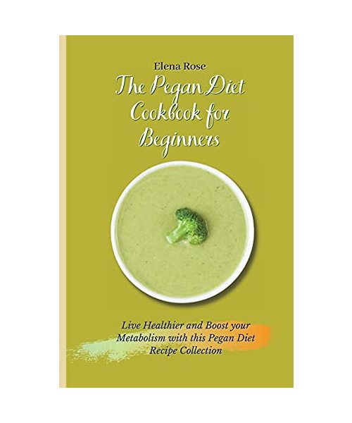 The Pegan Diet Cookbook for Beginners