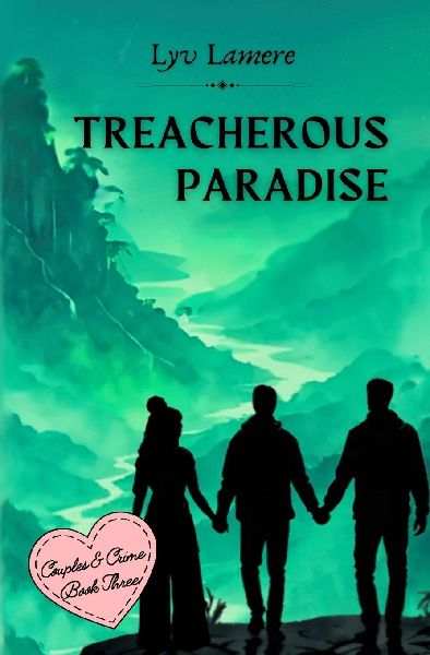 Treacherous Paradise
