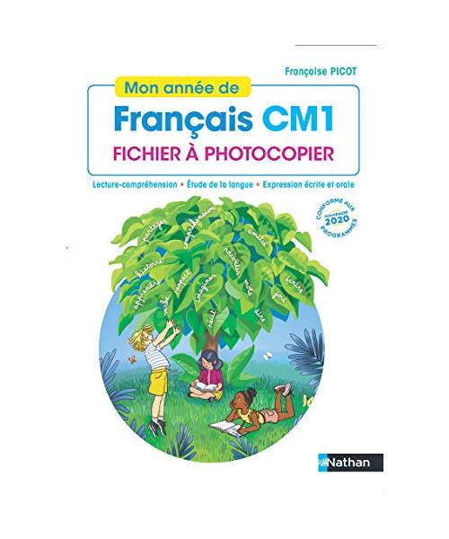 Mon année de Français CM1 - Fichier à photocopier 2020