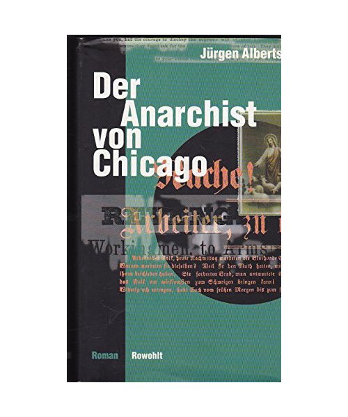 Der Anarchist von Chicago. Roman