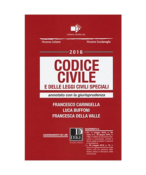 Codice civile e delle leggi civili speciali. Annotato con la giurisprudenza. Con aggiornamento online (Codici)
