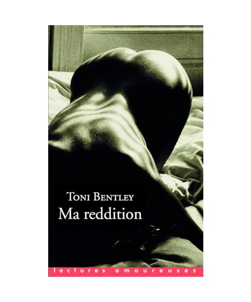Ma réddition: Une confession érotique