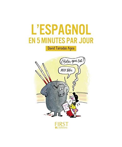 Les Petits Livres: Le Petit Livre De L'espagnol En 5 Minutes Par Jour