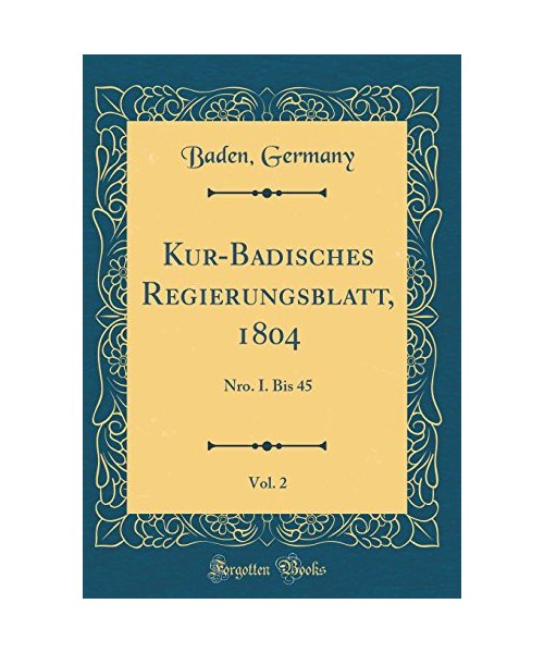 Kur-Badisches Regierungsblatt, 1804, Vol. 2