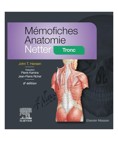 Mémofiches Anatomie Netter - Tronc