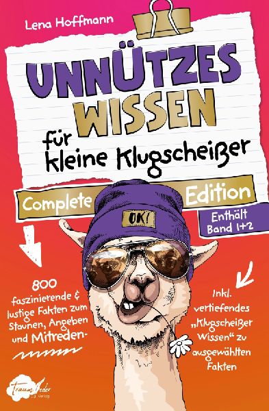 Unnützes Wissen für kleine Klugscheißer - Complete Edition