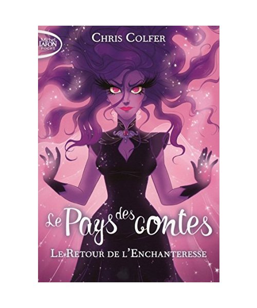 Le pays des contes - tome 2 Le retour de l'enchanteresse (2)
