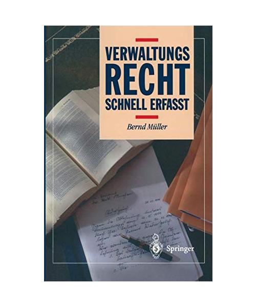 Verwaltungsrecht: Schnell erfasst