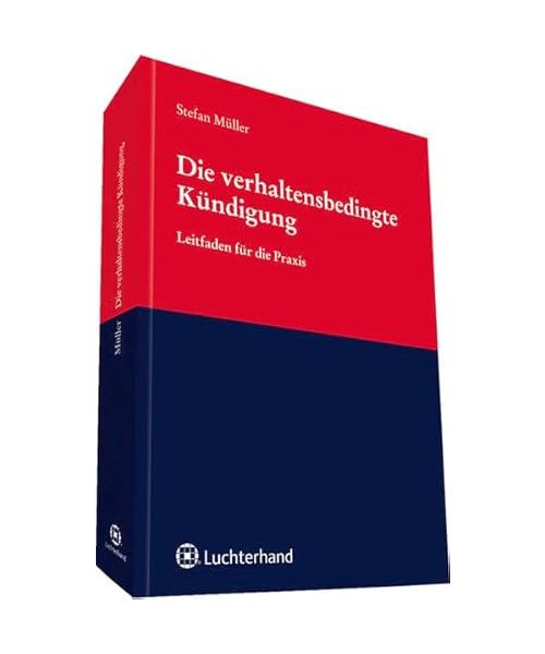 Die verhaltensbedingte Kündigung