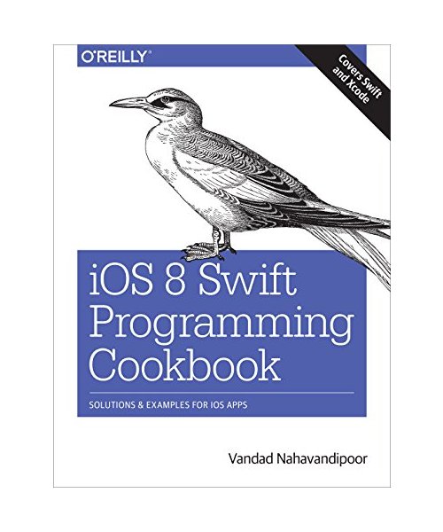 iOS 8 Swift Programming Cookbook