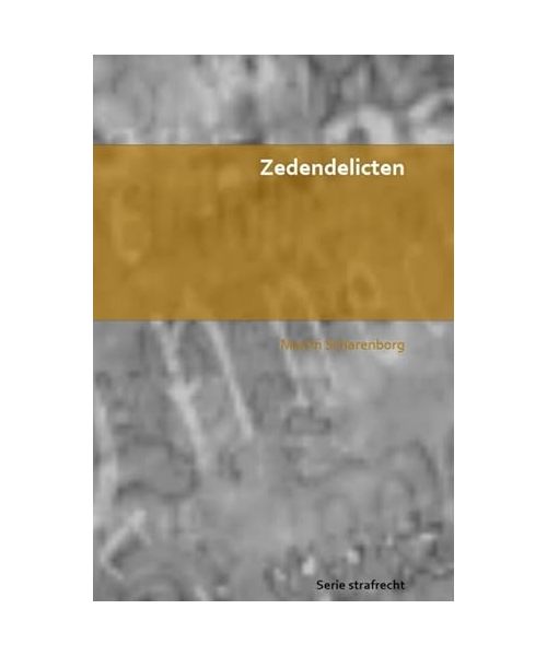 Zedenmisdrijven: Serie strafrecht
