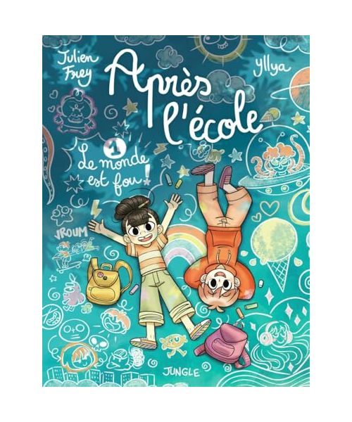 Après l'école - Tome 1 Le monde est fou ! (1)