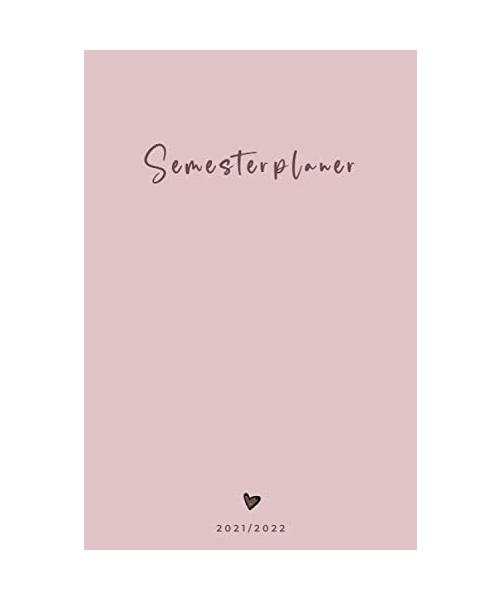 Semesterplaner 2021/2022: Studienplaner mit To-Do und Notenlisten, Wochenplaner, Monatskalender, Vorlesungsplan uvm. (150 Seiten, ca. DIN A5, Pink)