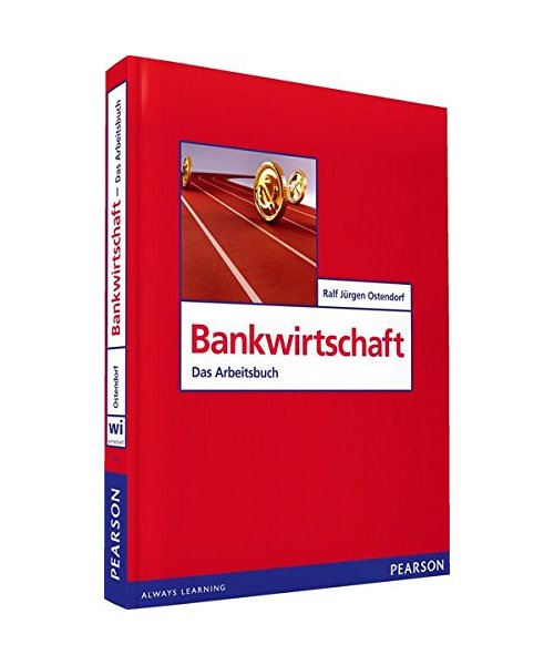 Bankwirtschaft. Das Arbeitsbuch