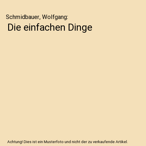 Die einfachen Dinge