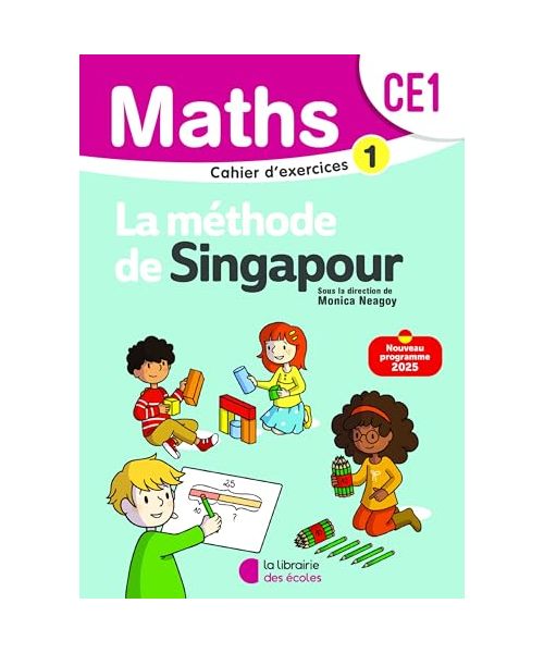 Mathématiques CE1 (2025) - Méthode de Singapour - Cahier d'exercices 1