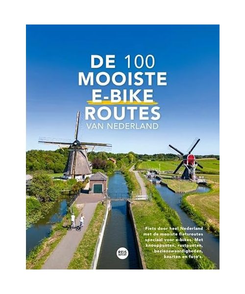 De 100 mooiste e-bike routes van Nederland: Fiets door heel Nederland met de mooiste fietsroutes, speciaal voor e-bikes. Met knooppunten, rustpunten, bezienswaardigheden, kaarten en foto’s.
