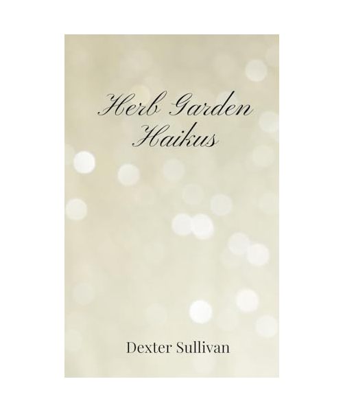 Herb Garden Haikus