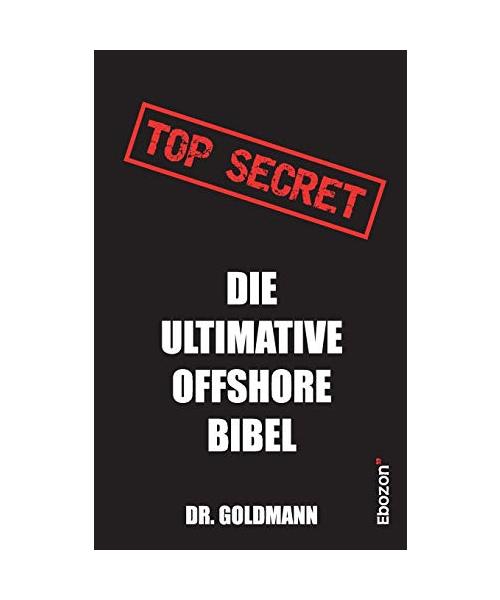 Top Secret - Die ultimative Offshore Bibel