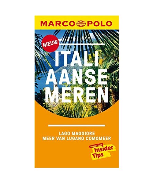 Italiaanse meren: Lago Maggiore, Meer van Lugano, Comomeer (Marco Polo)