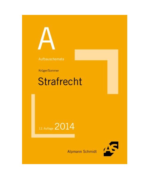 Aufbauschemata Strafrecht / StPO