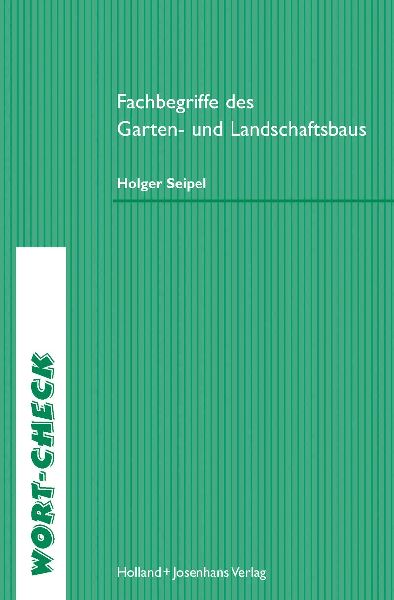 Fachbegriffe des Garten- und Landschaftsbaus