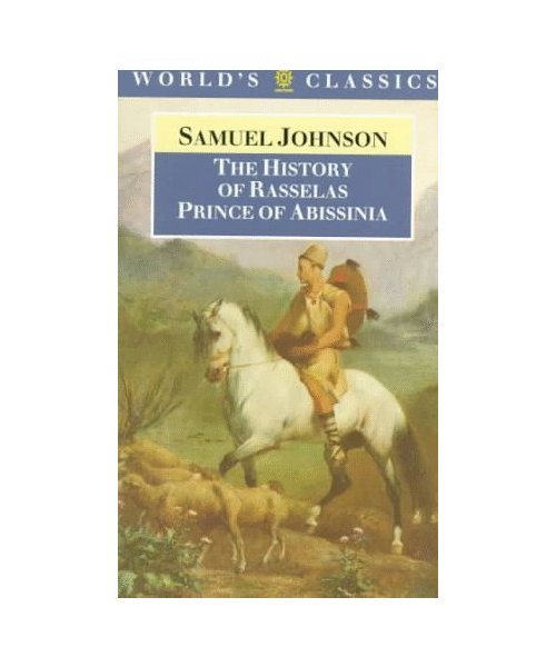The History of Rasselas, Prince of Abissinia (World's Classics)
