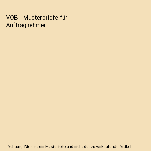 VOB - Musterbriefe für Auftragnehmer