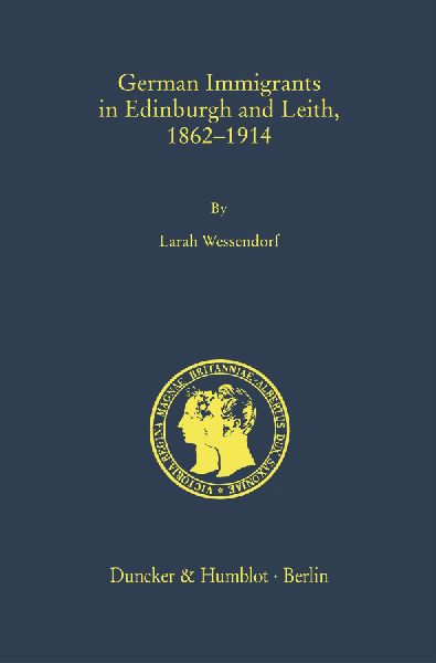 German Immigrants in Edinburgh and Leith, 1862-1914