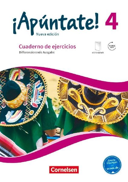 ¡Apúntate! Band 4 - Differenzierende Ausgabe - Cuaderno de ejercicios. Mit eingelegtem Förderheft und Audios online