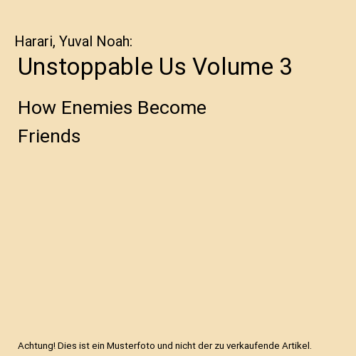 Unstoppable Us Volume 3