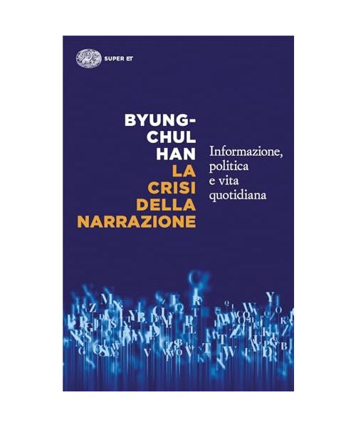 La crisi della narrazione. Informazione, politica e vita quotidiana