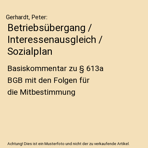 Betriebsübergang / Interessenausgleich / Sozialplan