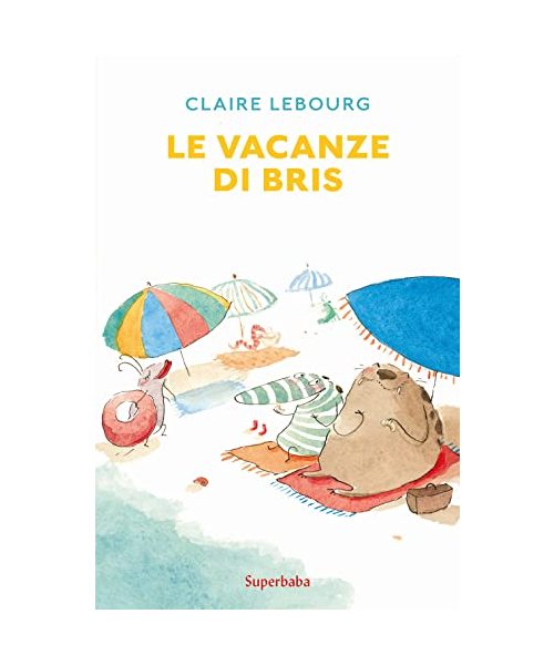 Le vacanze di Bris (Superbaba)