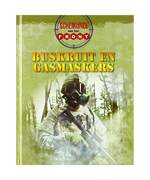 Buskruit en gasmaskers: scheikunde aan het front