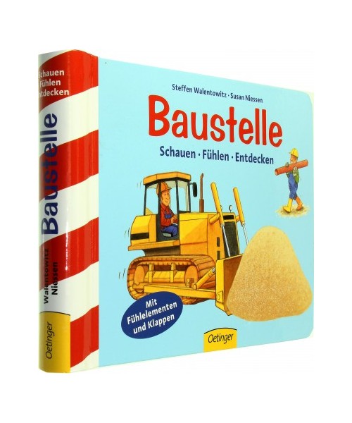 Baustelle: Schauen - Fühlen - Entdecken: Baustelle!