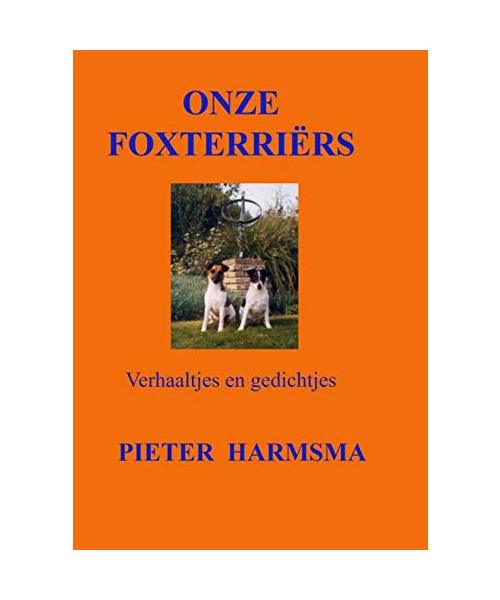 Onze Foxterriërs: Verhaaltjes en gedichtjes